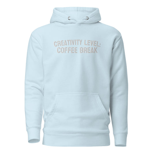 Creativity level coffee break Hoodie